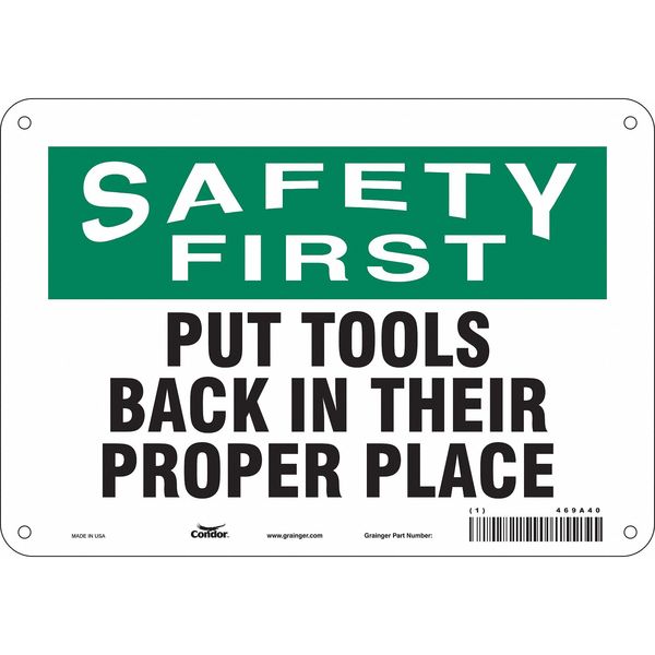 Safety Sign, 7 in Height, 10 in Width, Polyethylene, Vertical Rectangle, English, 469A40