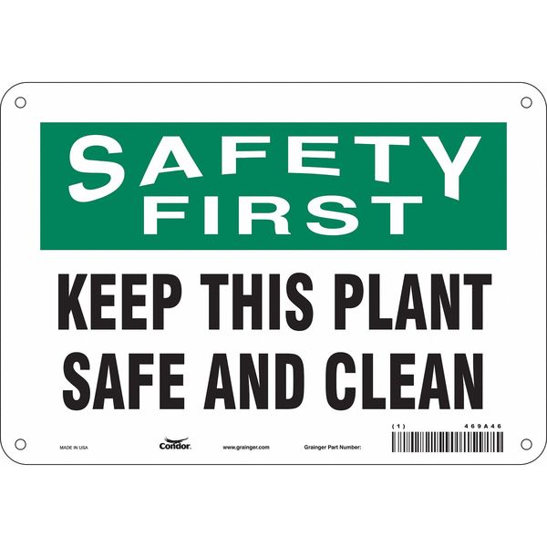 Safety Sign, 7 in Height, 10 in Width, Polyethylene, Vertical Rectangle, English, 469A46