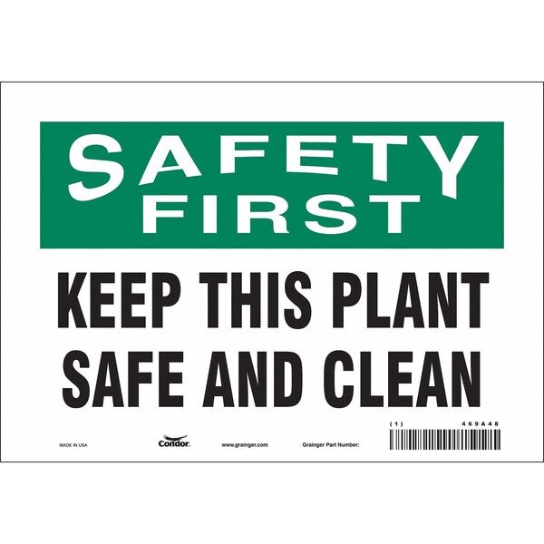 Safety Sign, 7 in Height, 10 in Width, Vinyl, Vertical Rectangle, English, 469A48