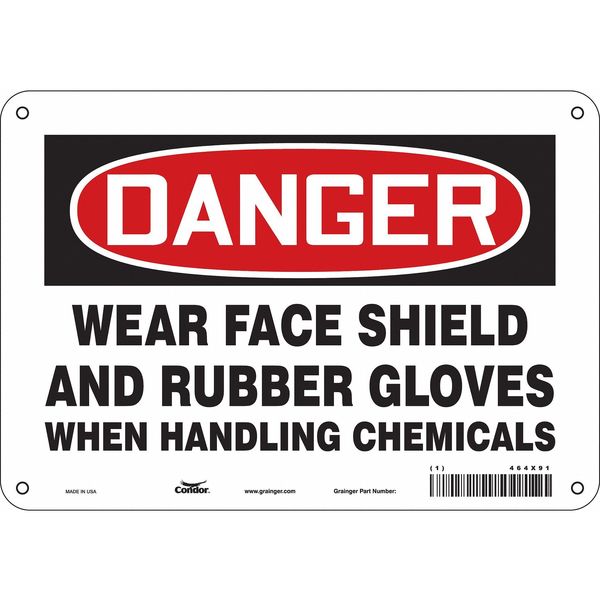 Safety Sign, 7 in Height, 10 in Width, Polyethylene, Vertical Rectangle, English, 464X91