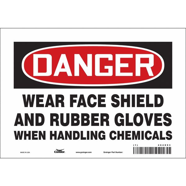 Safety Sign, 7 in Height, 10 in Width, Vinyl, Vertical Rectangle, English, 464X93