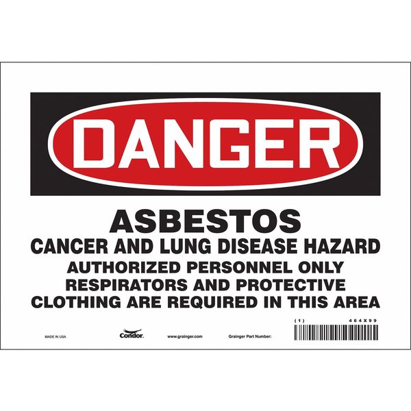 Safety Sign, 7 in Height, 10 in Width, Vinyl, Vertical Rectangle, English, 464X99