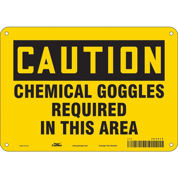 Safety Sign, 7 in Height, 10 in Width, Polyethylene, Vertical Rectangle, English, 464X16