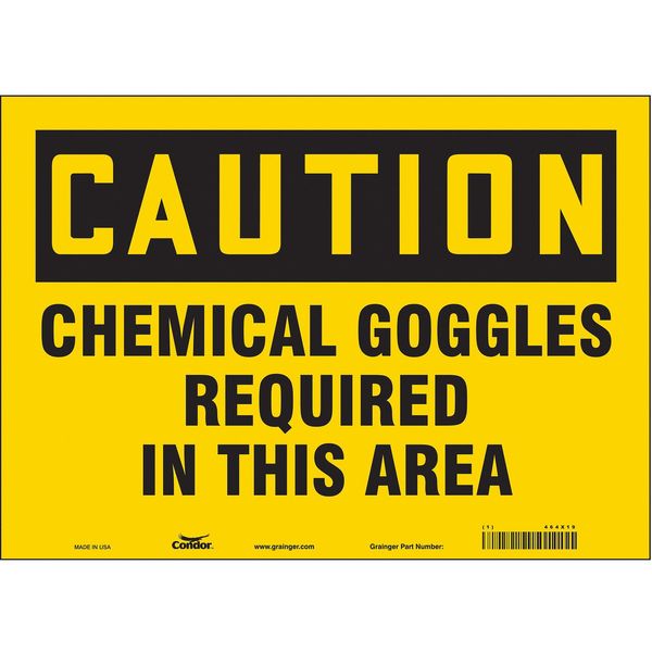 Safety Sign, 10 in Height, 14 in Width, Vinyl, Horizontal Rectangle, English, 464X19