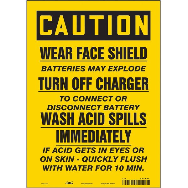 Safety Sign, 14 in Height, 10 in Width, Vinyl, Vertical Rectangle, English, 464X38