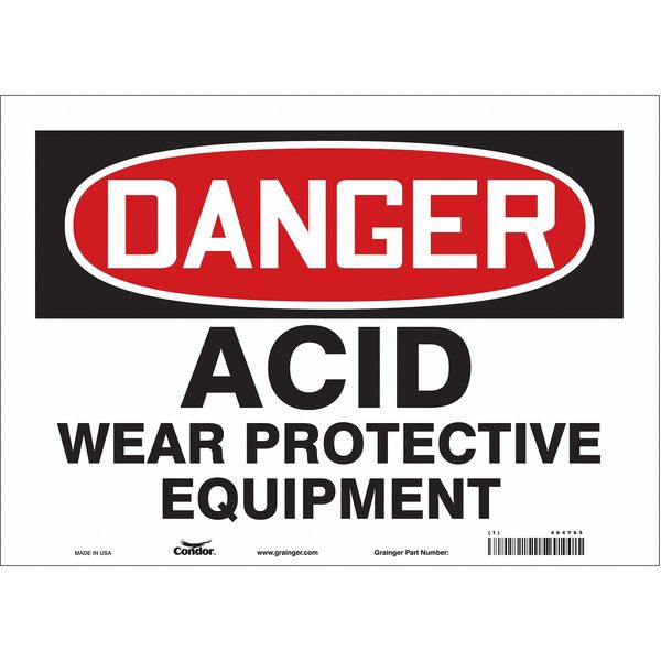 Safety Sign, 10 in Height, 14 in Width, Vinyl, Horizontal Rectangle, English, 464Y85