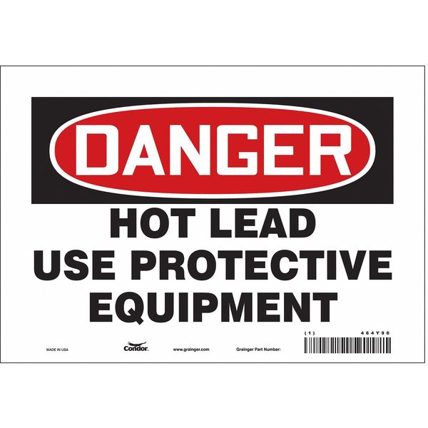 Safety Sign, 7 in Height, 10 in Width, Vinyl, Vertical Rectangle, English, 464Y96