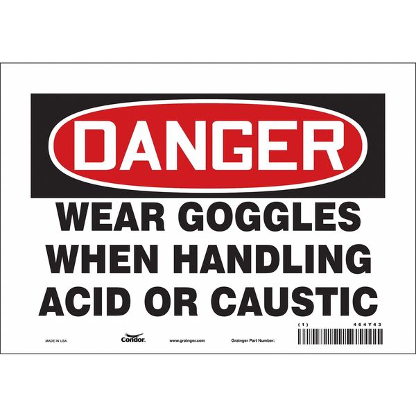 Safety Sign, 7 in Height, 10 in Width, Vinyl, Vertical Rectangle, English, 464Y43