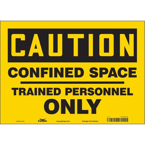 Safety Sign, 10 in Height, 14 in Width, Vinyl, Horizontal Rectangle, English, 465G88