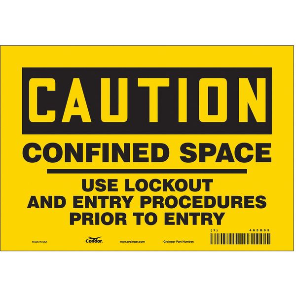 Safety Sign, 7 in Height, 10 in Width, Vinyl, Vertical Rectangle, English, 465G95