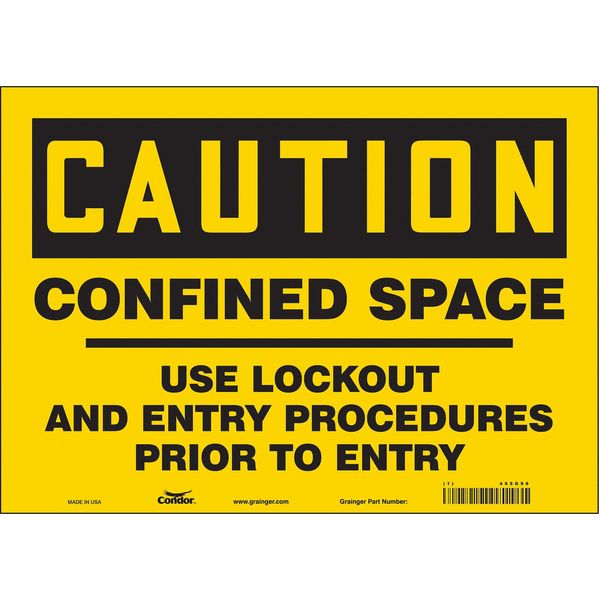 Safety Sign, 10 in Height, 14 in Width, Vinyl, Horizontal Rectangle, English, 465G96