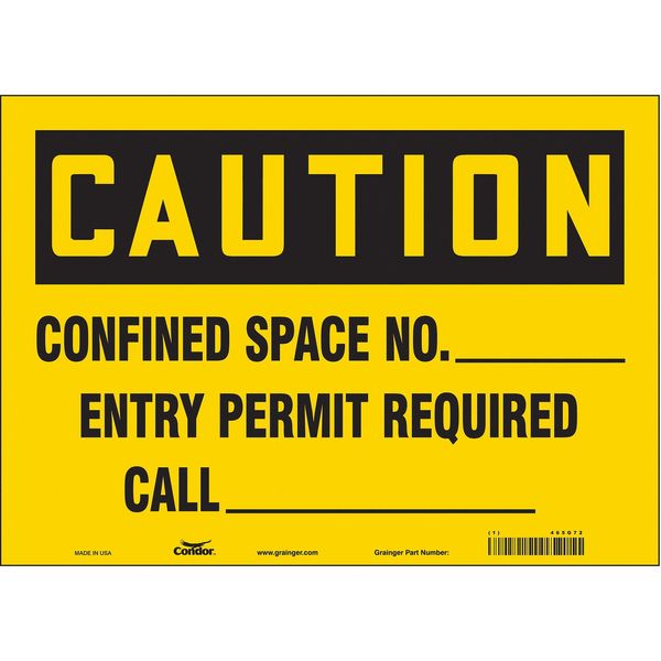 Safety Sign, 10 in Height, 14 in Width, Vinyl, Horizontal Rectangle, English, 465G72