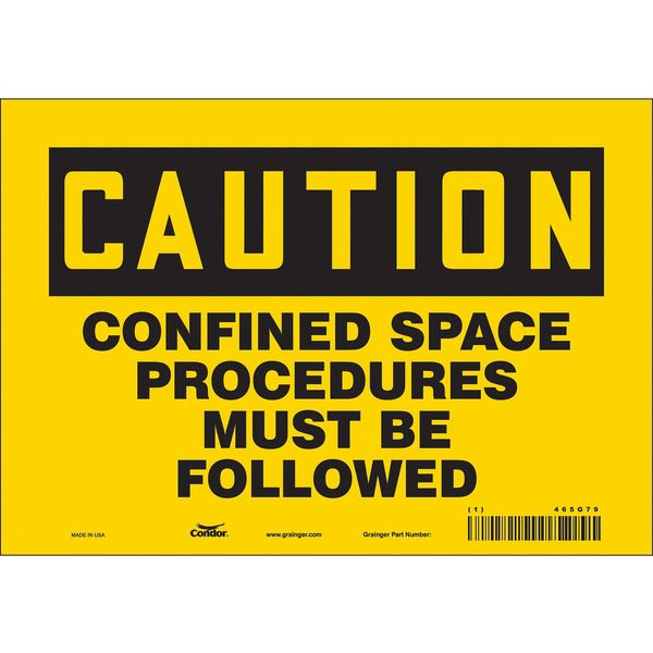 Safety Sign, 7 in Height, 10 in Width, Vinyl, Vertical Rectangle, English, 465G79
