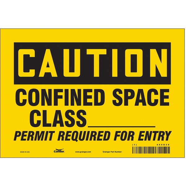 Safety Sign, 7 in Height, 10 in Width, Vinyl, Vertical Rectangle, English, 465G39