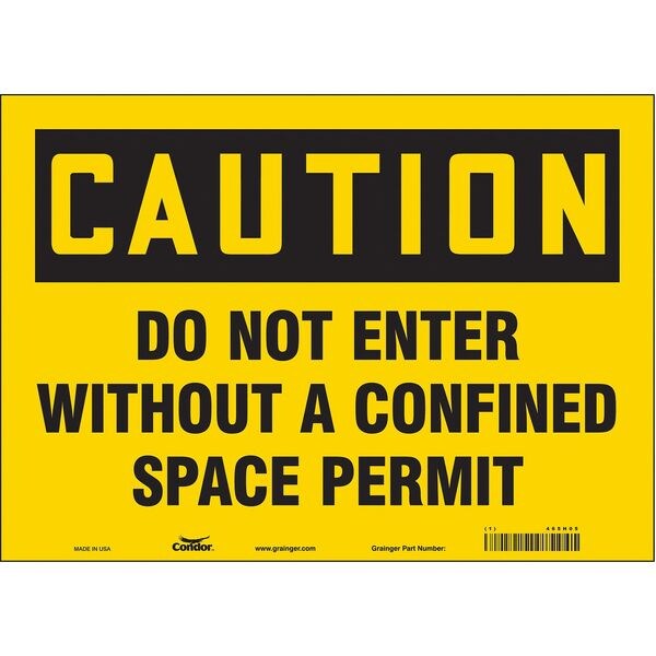 Safety Sign, 10 in Height, 14 in Width, Vinyl, Horizontal Rectangle, English, 465H05