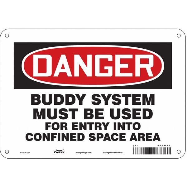 Safety Sign, 7 in Height, 10 in Width, Polyethylene, Vertical Rectangle, English, 465H42
