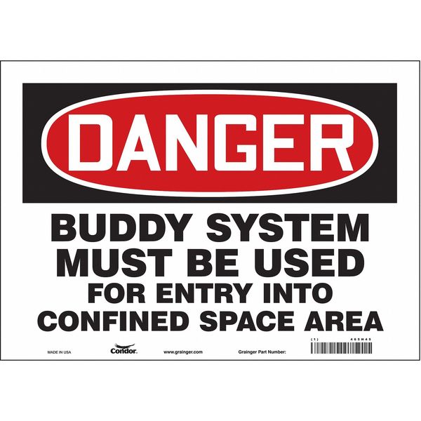 Safety Sign, 10 in Height, 14 in Width, Vinyl, Horizontal Rectangle, English, 465H45