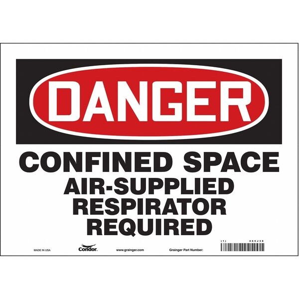Safety Sign, 10 in Height, 14 in Width, Vinyl, Horizontal Rectangle, English, 465J38