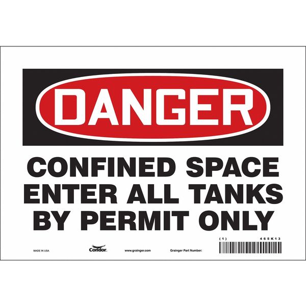 Safety Sign, 7 in Height, 10 in Width, Vinyl, Vertical Rectangle, English, 465K13