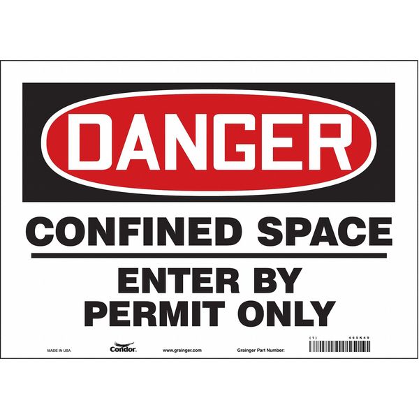 Safety Sign, 10 in Height, 14 in Width, Vinyl, Horizontal Rectangle, English, 465K49