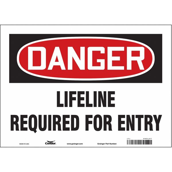 Safety Sign, 10 in Height, 14 in Width, Vinyl, Horizontal Rectangle, English, 465L47