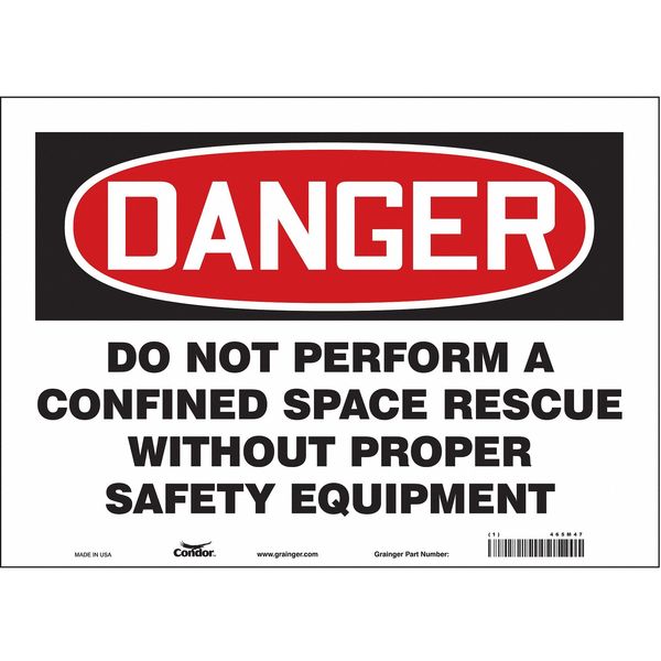 Safety Sign, 10 in Height, 14 in Width, Vinyl, Horizontal Rectangle, English, 465M47