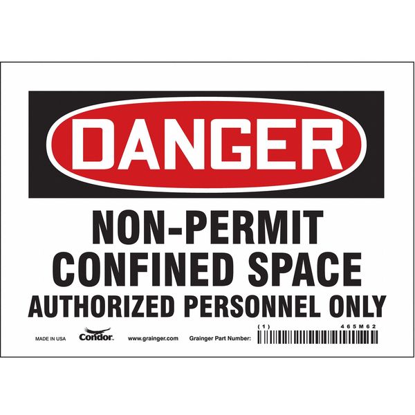 Safety Sign, 5 in Height, 7 in Width, Vinyl, Horizontal Rectangle, English, 465M62