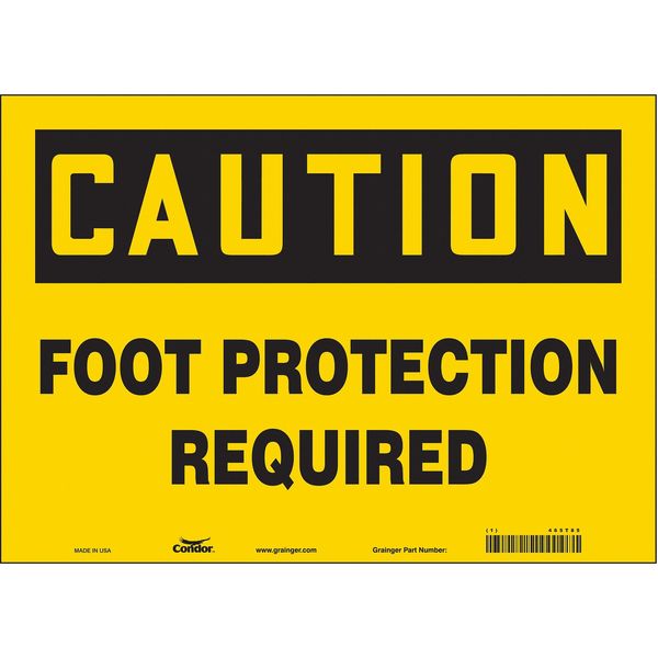 Safety Sign, 10 in Height, 14 in Width, Vinyl, Horizontal Rectangle, English, 465T85