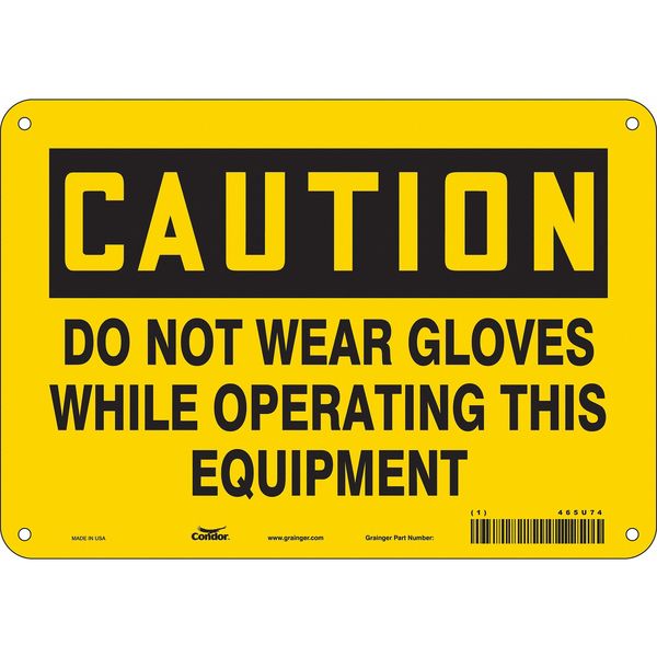 Safety Sign, 7 in Height, 10 in Width, Polyethylene, Vertical Rectangle, English, 465U74