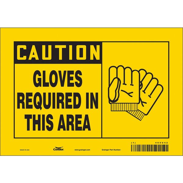 Safety Sign, 7 in Height, 10 in Width, Vinyl, Vertical Rectangle, English, 465U42
