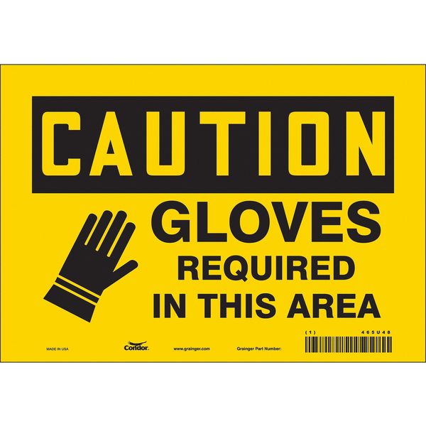 Safety Sign, 7 in Height, 10 in Width, Vinyl, Vertical Rectangle, English, 465U48