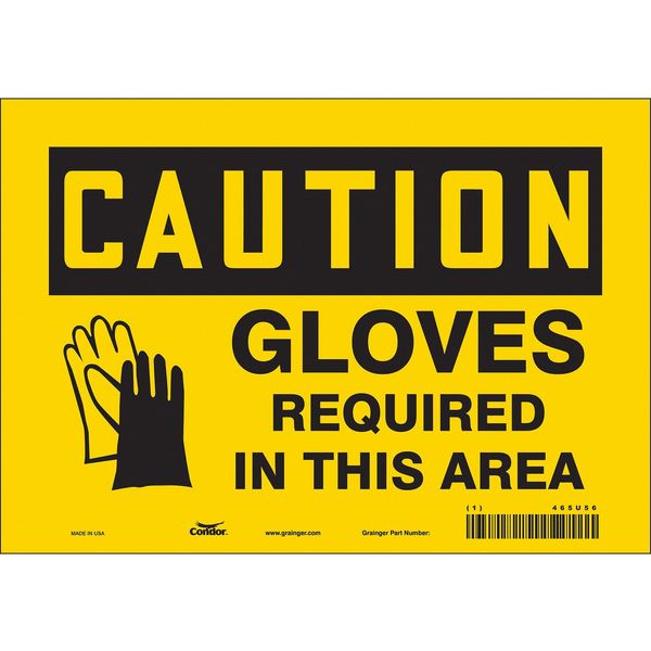 Safety Sign, 7 in Height, 10 in Width, Vinyl, Vertical Rectangle, English, 465U56