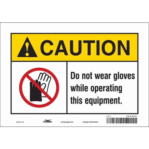 Safety Sign, 7 in Height, 10 in Width, Vinyl, Vertical Rectangle, English, 465U69