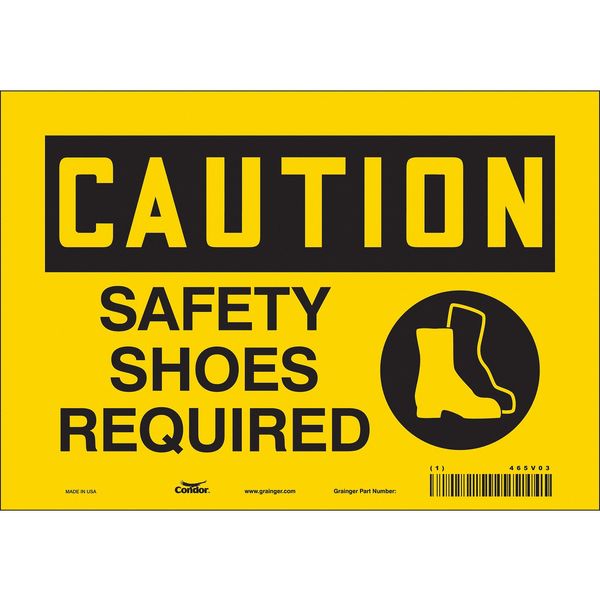 Safety Sign, 7 in Height, 10 in Width, Vinyl, Vertical Rectangle, English, 465V03