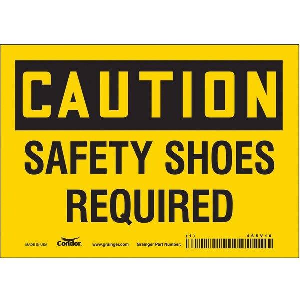 Safety Sign, 5 in Height, 7 in Width, Vinyl, Horizontal Rectangle, English, 465V10