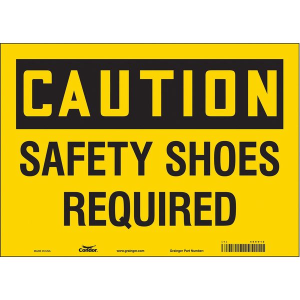 Safety Sign, 10 in Height, 14 in Width, Vinyl, Horizontal Rectangle, English, 465V12