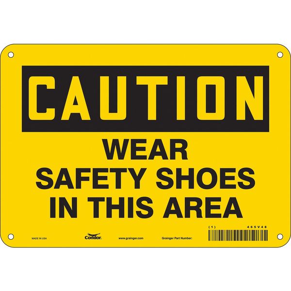Safety Sign, 7 in Height, 10 in Width, Polyethylene, Vertical Rectangle, English, 465V48