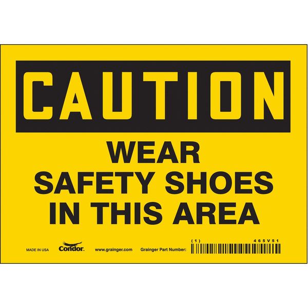 Safety Sign, 5 in Height, 7 in Width, Vinyl, Horizontal Rectangle, English, 465V51