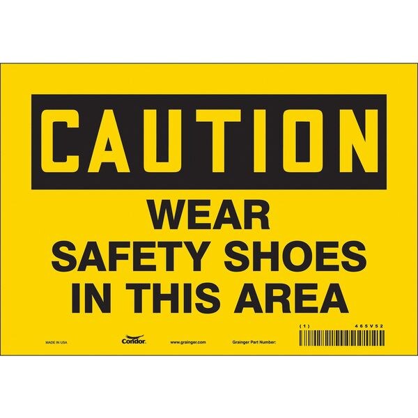 Safety Sign, 7 in Height, 10 in Width, Vinyl, Vertical Rectangle, English, 465V52