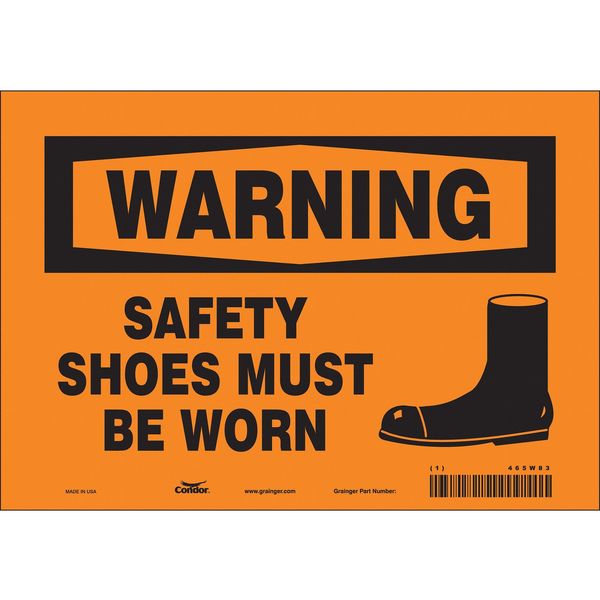 Safety Sign, 7 in Height, 10 in Width, Vinyl, Vertical Rectangle, English, 465W83