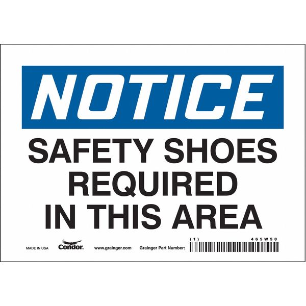 Safety Sign, 5 in Height, 7 in Width, Vinyl, Horizontal Rectangle, English, 465W58