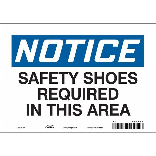 Safety Sign, 7 in Height, 10 in Width, Vinyl, Vertical Rectangle, English, 465W59