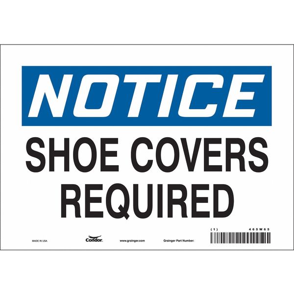 Safety Sign, 7 in Height, 10 in Width, Vinyl, Vertical Rectangle, English, 465W65