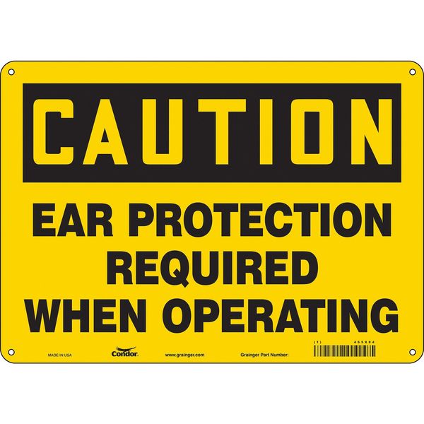 Safety Sign, 10 in Height, 14 in Width, Polyethylene, Horizontal Rectangle, English, 465X84