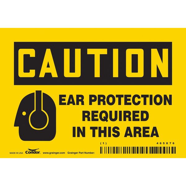 Safety Sign, 3 1/2 in Height, 5 in Width, Vinyl, Horizontal Rectangle, English, 465X76