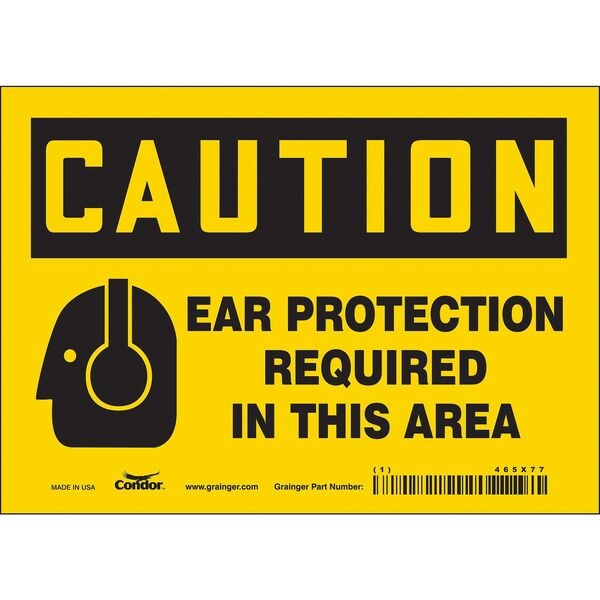 Safety Sign, 5 in Height, 7 in Width, Vinyl, Horizontal Rectangle, English, 465X77