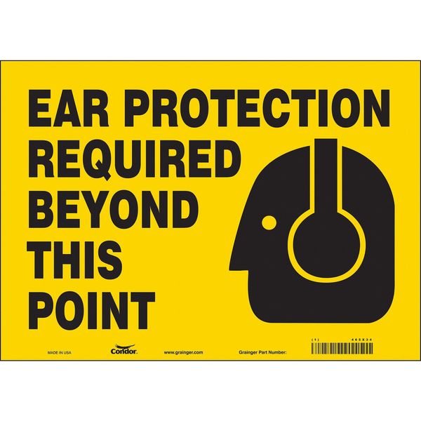 Safety Sign, 10 in Height, 14 in Width, Vinyl, Horizontal Rectangle, English, 465X34