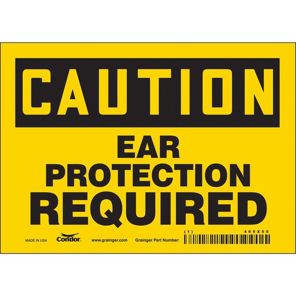 Safety Sign, 5 in Height, 7 in Width, Vinyl, Horizontal Rectangle, English, 465X55