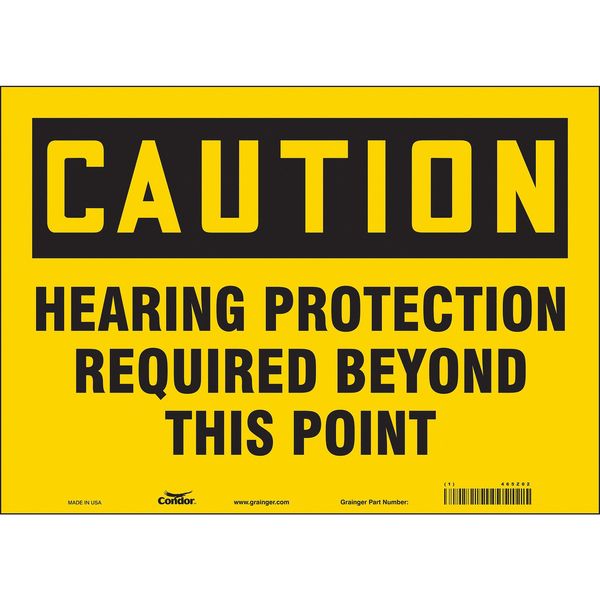 Safety Sign, 10 in Height, 14 in Width, Polyethylene, Horizontal Rectangle, English, 465Y95