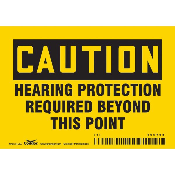 Safety Sign, 3 1/2 in Height, 5 in Width, Vinyl, Horizontal Rectangle, English, 465Y98